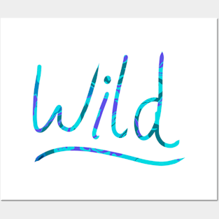 Wild Posters and Art